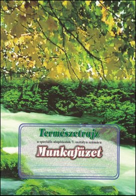 Természetrajz Munkafüzet a speciális alapiskolák 7. osztálya számára