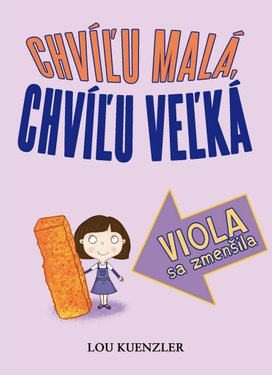 Chvíľu malá, chvíľu veľká Viola sa zmenšila