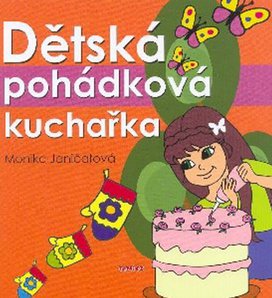 Dětská pohádková kuchařka