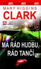 Má rád hudbu, rád tančí