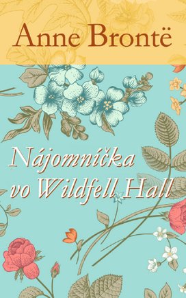 Nájomníčka vo Wildfell Hall