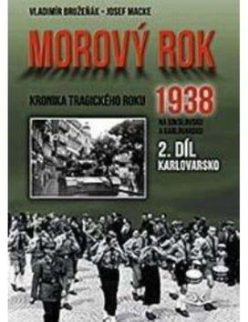 Morový rok 1938 2.díl