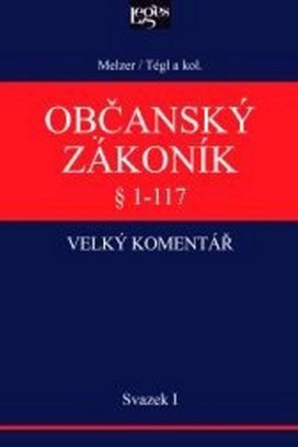 Občanský zákoník Velký komentář § 1-117