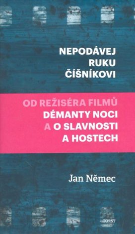 Nepodávej ruku číšníkovi