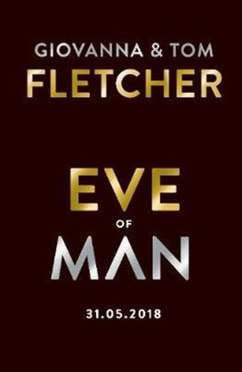 Eve of Man 31.05.2018