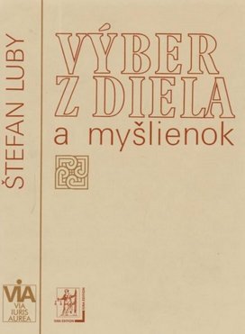 Výber z diela a myšlienok