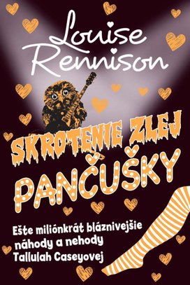 Skrotenie zlej pančušky Náhody a nehody Tallulah Caseyovej
