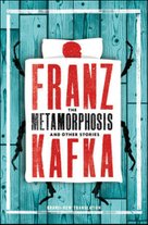 Metamorphosis and Other Stories
