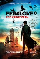 Feralové 1 Pod křídly vran