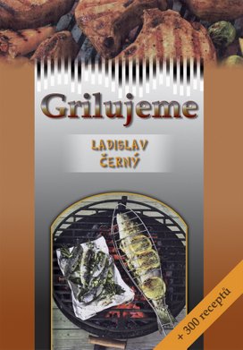 Grilujeme