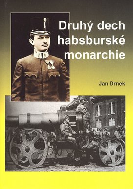 Druhý dech habsburské monarchie