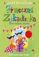 Princezná Zrkadlenka Dve oslavy naraz