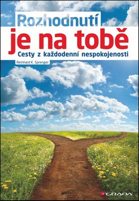 Rozhodnutí je na tobě