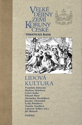 Velké dějiny zemí Koruny české Lidová kultura
