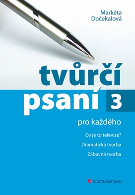 Tvůrčí psaní 3.
