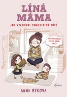 Jak vychovat samostatné dítě