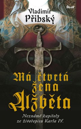 Má čtvrtá žena Alžběta