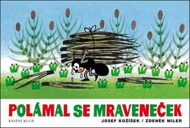 Polámal se mraveneček