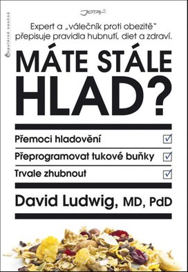 Máte stále hlad?