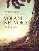 Volání netvora Příběh života