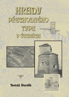 Hrady přechodného typu v Čechách