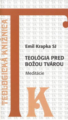Teológia pred Božou tvárou