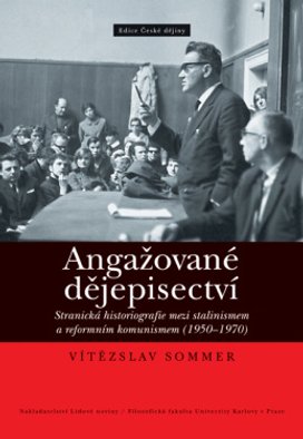 Angažované dějepisectví