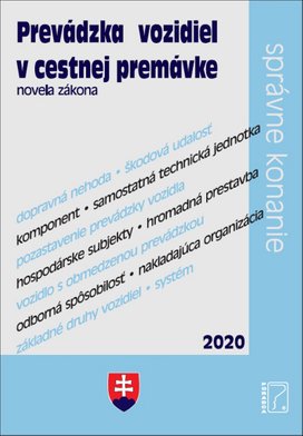 Prevádzka vozidiel v cestnej premávke novela zákona