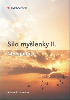 Síla myšlenky II.