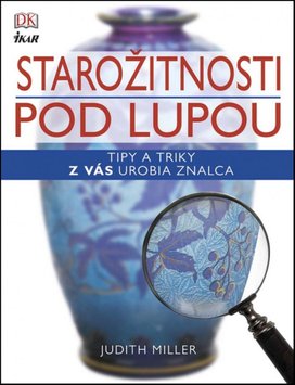 Starožitnosti pod lupou