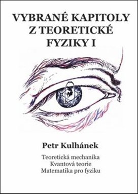 Vybrané kapitoly z teoretické fyziky I