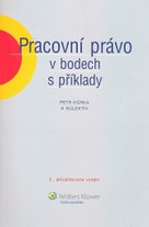 Pracovní právo v bodech s příklady