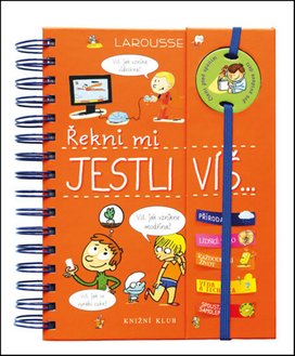 Řekni mi, JESTLI VÍŠ ...