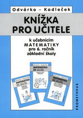 Knížka pro učitele k učebnicím matematiky pro 6.r.ZŠ