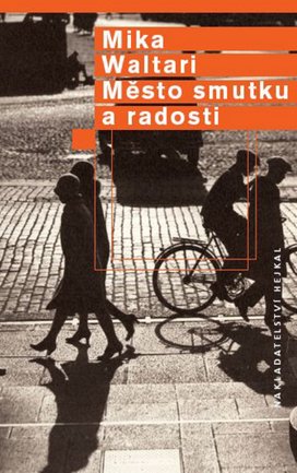 Město smutku a radosti