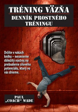 Tréning väzňa Denník prostného tréningu