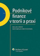 Podnikové finance v teorii a praxi
