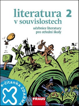 Literatura v souvislostech 2 Učebnice literatury pro střední školy
