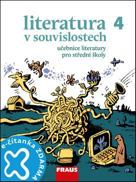 Literatura v souvislostech 4 Učebnice literatury pro střední školy