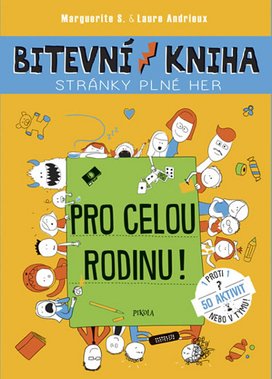 Bitevní kniha Pro celou rodinu!