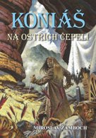 Koniáš Na ostřích čepelí
