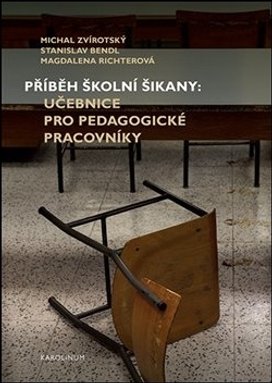 Příběh školní šikany
