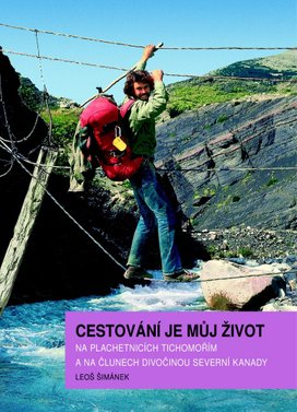 Cestování je můj život