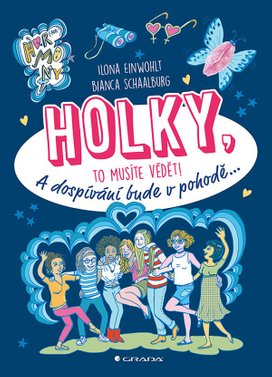 Holky, to musíte vědět!
