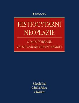 Histiocytární neoplazie a další vybrané velmi vzácné krevní nemoci