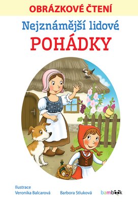 Nejznámější lidové pohádky - Obrázkové čtení