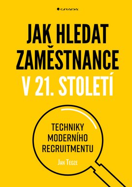 Jak hledat zaměstnance v 21. století