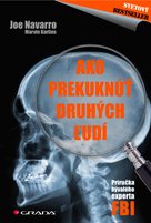 Ako prekuknúť druhých ľudí