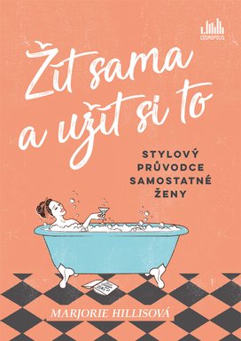 Žít sama a užít si to