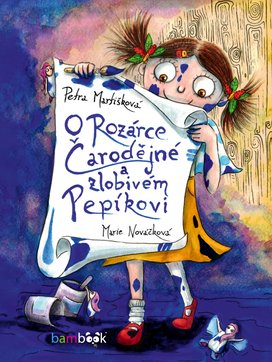 O Rozárce Čarodějné a zlobivém Pepíkovi
